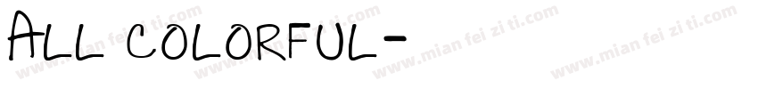 All colorful字体转换